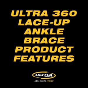 Ultra 360 Lace-Up ankle brace product features