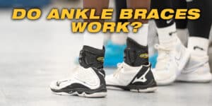 Do ankle braces work?